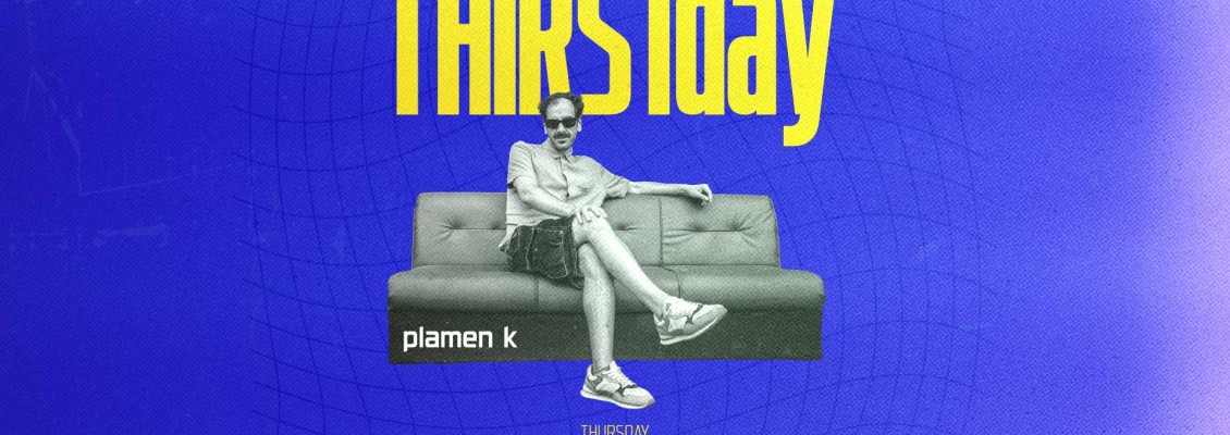 THIRSTday: Progressive House Events in Kapana, Plovdiv | S.I.P.I.